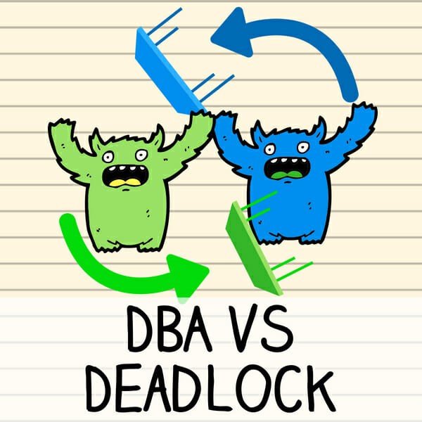 Free Session! DBA vs Deadlock: How to Out-Index a Deadly Blocking Scenario